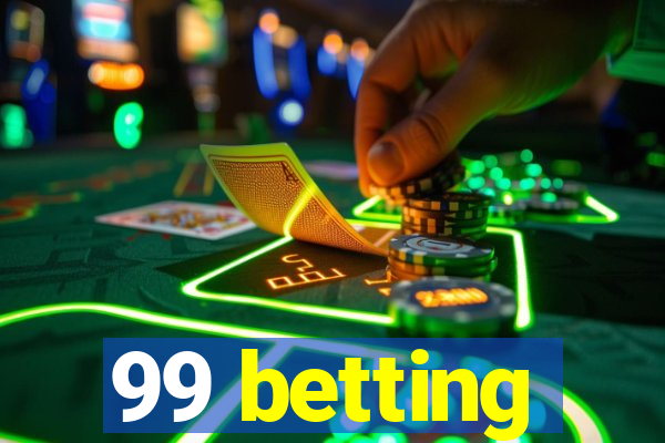 99 betting